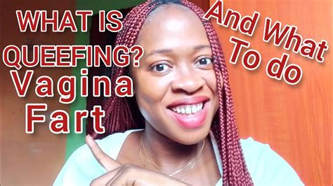 queefing what is vagina fart and what should i do🤷 youtube
