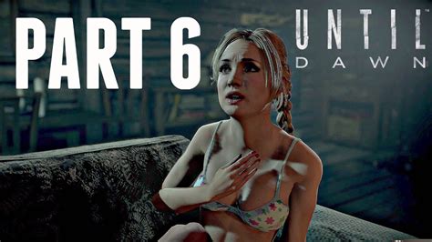 Until Dawn Walkthrough Part 6 Sex Cabin Ps4 Gameplay 1080p Hd Youtube