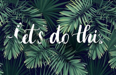 Let's Do This Motivational Wallpaper | Murals Wallpaper
