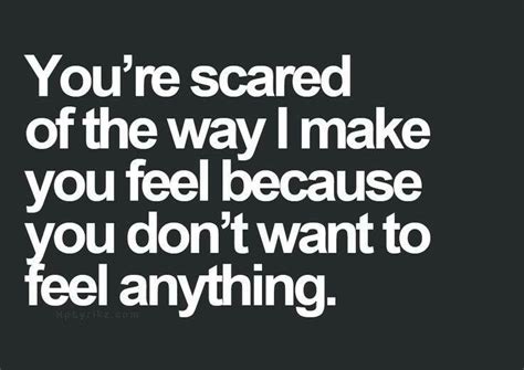 Im Terrified Inspirational Quotes How Are You Feeling Quotes