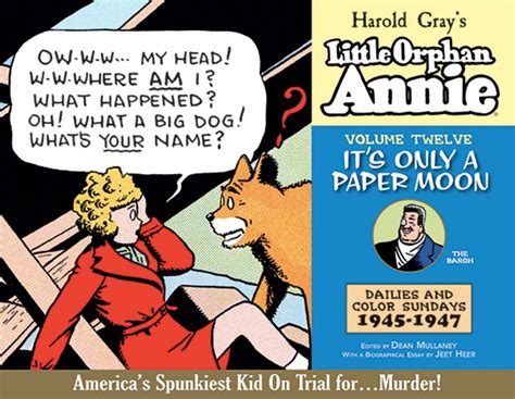 Little Orphan Annie Vol 12 1945 1947 — It’s Only A Paper Moon Library Of American Comics
