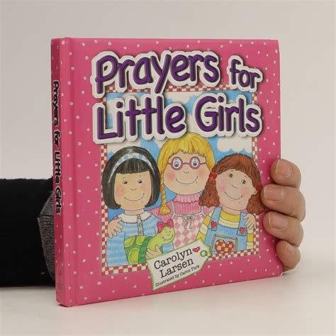 Prayers For Little Girls Larsen Carolyn Knihobotcz