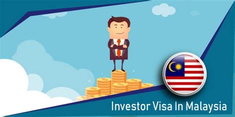 Also, malaysia is so close to. Apply for an investor visa in Malaysia