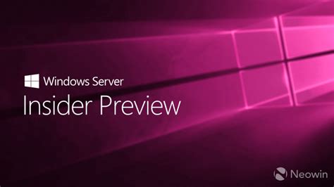 Windows Server Insider Preview Build 20161 Is Now Available Along With