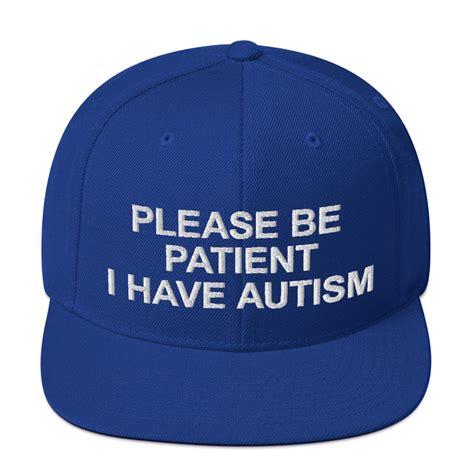 Please Be Patient I Have Autism Snapback Hat Autism Etsy Canada