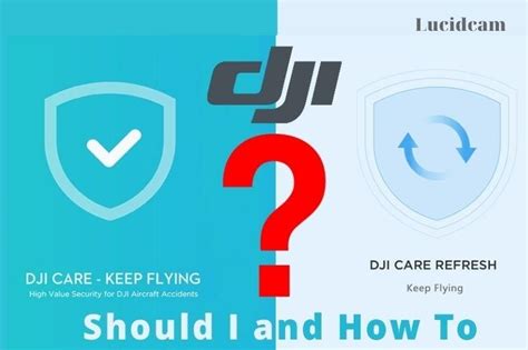 is dji care refresh worth it 2023 top full guide lucidcam