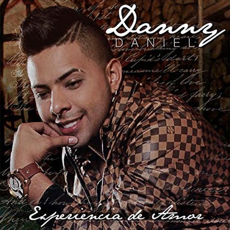 Experiencia De Amor De Danny Daniel En Amazon Music Unlimited