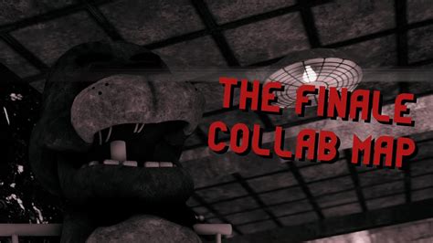 Cancelled Fnaf The Finale By Natewants To Battle Collab Map 24