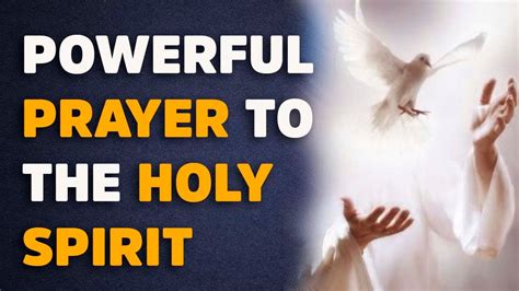 Pray This Powerful Prayer To The Holy Spirit Now For A 3 Day Holy