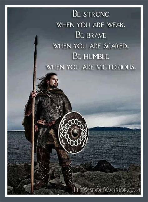 Strength And Humility Viking Life Viking Warrior Viking Saga