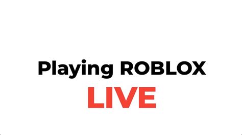 Playing Roblox Live🔴 Youtube