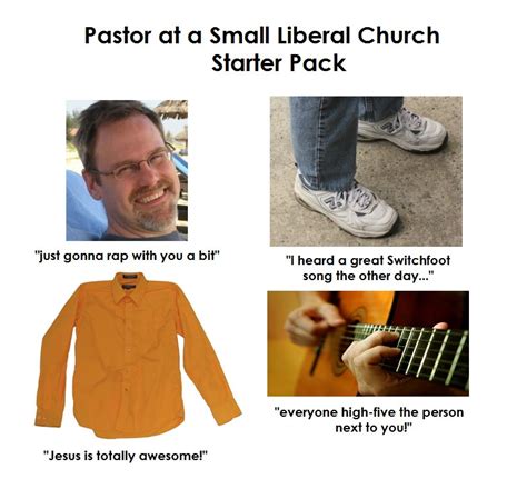 Pastor At A Small Liberal Church Starter Pack Rstarterpacks