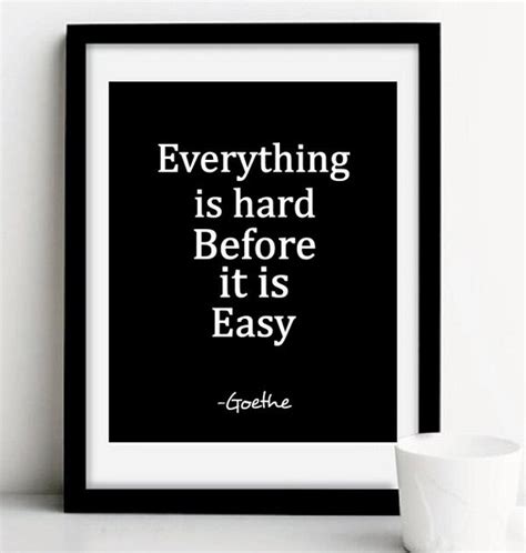 Inspirational Quote Everything Is Hard Before By Wordsmithprints