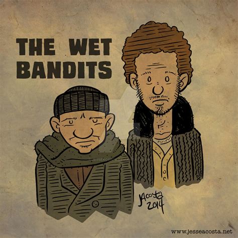 Wet Bandits By Jesseacosta On Deviantart