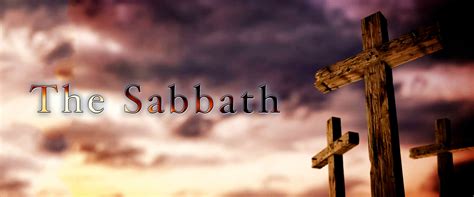 The Sabbath The Final Great Test Of Loyalty To God Amazing Word
