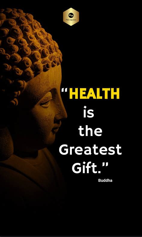 Health Is The Greatest T Best Buddha Health Quotes
