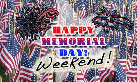 Happy Memorial Day Weekend Pictures Photos And Images For Facebook