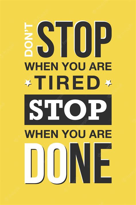 Premium Vector Motivational Success Illustration Dont Stop When You Are Tired Stop When You
