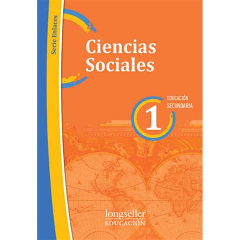 Ciencias Sociales 1 Secundaria Serie Enlaces Compromislibros Sbs