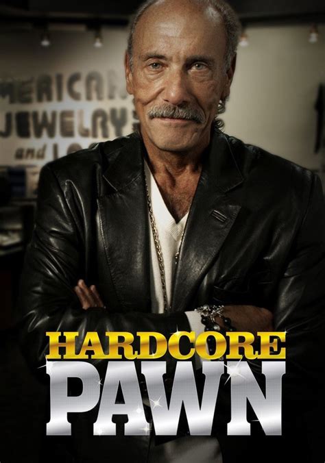 Hardcore Pawn Season Watch Episodes Streaming Online
