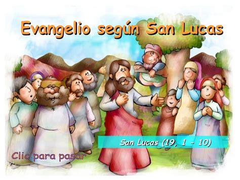 Evangelio San Lucas 19 1 10
