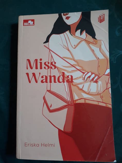 Novel Miss Wanda Karya Eriska Helmi Buku And Alat Tulis Buku Di Carousell