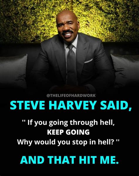 Steve Harvey Dont Stop When Youre Tired Stop When Youre Done
