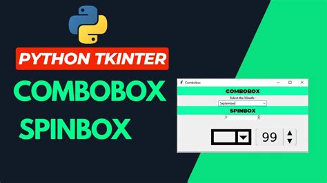 How To Create Combobox And Spinbox Widget In Tkinter Gui Desktop