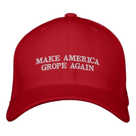 Make America Grope Again Anti Trump Hat
