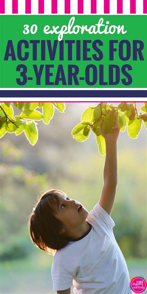 30 Exploration Activities For Your Three Year Old Explorers
