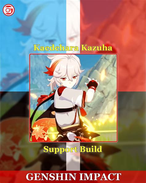 The Ultimate Support Build For Kaedehara Kazuha Kazuha Genshinimpact
