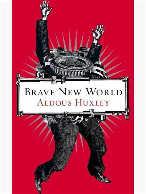 Brave New World Aldous Huxley Cover Poster For Sale By Spartancell Brave New World Book