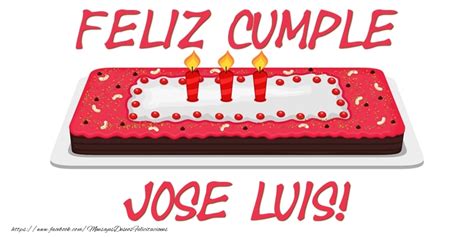 Jose Luis Felicitaciones De Cumpleaños