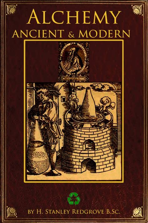 Alchemy Ancient And Modern Rare Book On Its Meaning Theory