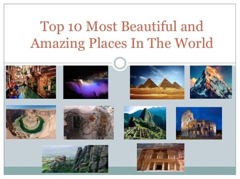 Top 10 Most Beautiful And Amazing Places In World