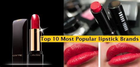 Top 10 Most Popular Lipsticks Of All Time Best Selling Brands