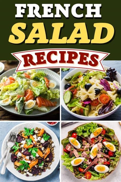 13 Classic French Salad Recipes Youll Adore Insanely Good