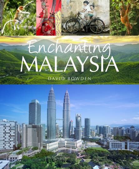 Enchanting Malaysia John Beaufoy Publishing