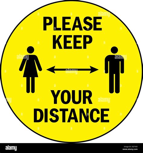 Please Keep Your Distance Caution Sign Black On Yellow Circle