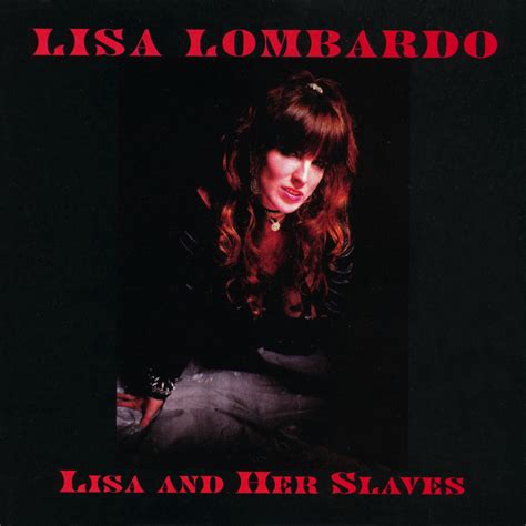 Sons Of The Dolls Lisa Lombardo Lisa And Her Slaves