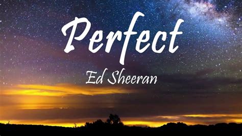 Perfect - Ed Sheeran (lyrics) - YouTube