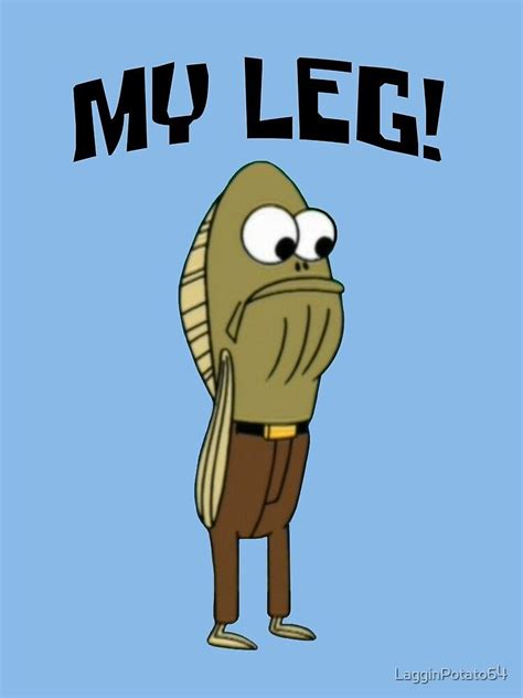 Spongebob My Leg Guy Spongebob Party Cartoon Characters Fictional