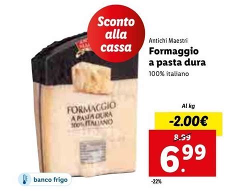 Formaggio A Pasta Dura Al Kg Offerta Di Lidl