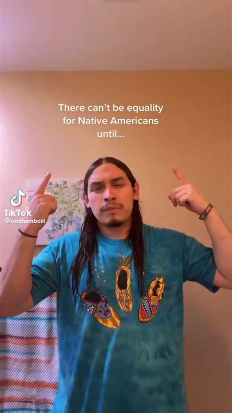 There Can T Be Equality For Native Americans Until TikTok IFunny