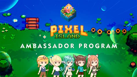 Pixel Island Ambassador Program We Imagine That Pixel Island Is A Web3