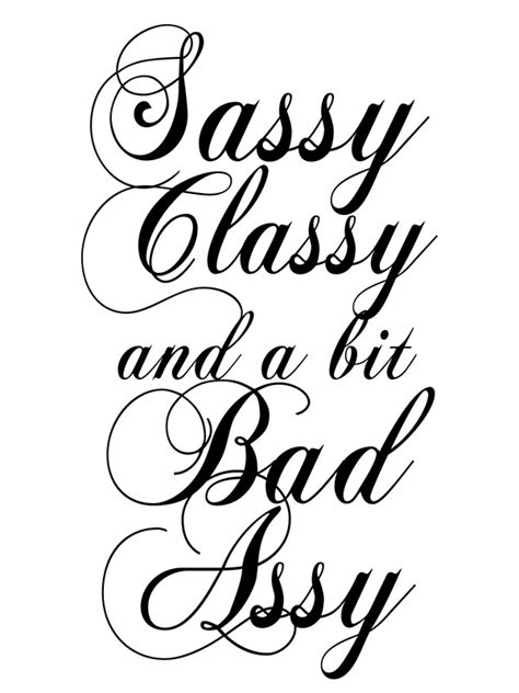 sassy classy and a bit bad assy art prints by slubbercub redbubble