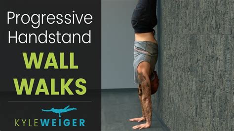 Progressive Handstand Exercises Wall Walks Youtube