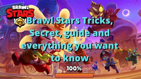 Brawl Stars Tricks Secret Guide And Everything You Want To Know