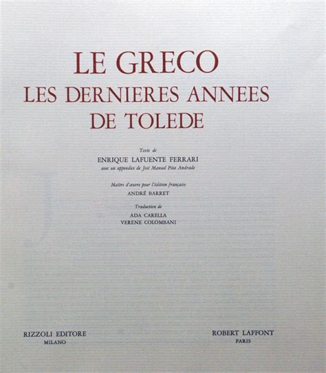 Le Greco Les Dernieres Annees De Tolede By Ferrari Enrique Lafuente