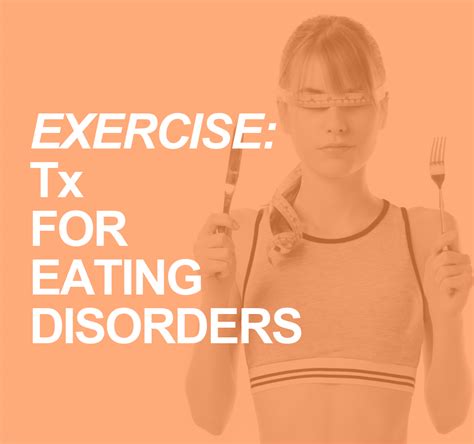 Should Eating Disorder Treatment Include Exercise